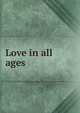 Love in all ages, 