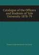 Catalogue of the Officers and Students of Yale University 1878-79, Printers Tuttle Morehouse And Taylor 