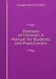 Diseases of Children: A Manual for Students and Practitioners, George Marvine Tuttle 