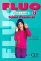 Fluo 2 - Cahier d'exercices, Roseline Durand, Helene Harris, Sophie Le Gal, Marie-Jose Lopes, Sylvie Meyer-Dreux 