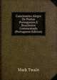 Cancioneiro Alegre De Poetas Portuguezes E Brazileiros Commentado (Portuguese Edition), Twain, Mark, 1835-1910 