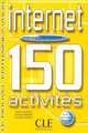 150 Activites Sur Internet Niveau Intermediaire Livre + Corriges, Giedo Custers, Christian Rodier, Evelyne Paquier 