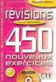 450 Revisions Nouveaux Exercices Intermediaire Livre + Corriges (+ Audio CD), C. Huet-Ogle 