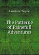 The Patterne of Painefull Adventures, Laurence Twyne 