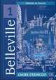 Belleville 1 Cahier D'Exercices (+ Audio CD), Audrey Ndata, Lair S. 