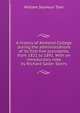 A history of Amherst College during the administrations of its first five presidents, from 1821 to 1891. With an introductory note by Richard Salter Storrs, William Seymour Tyler 