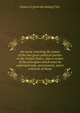 An essay, touching the status of the two great political parties in the United States. Also a review of the principles which must be cultivated and . government, and a criticism of those, Erastus D. [from old catalog] Tyler 