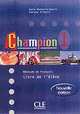 Champion 1. Methode de Francais. Nouvelle edition. Livre de l'eleve, Annie Monnerie-Goarin, Evelyne Sirejols 