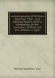 Autobiography of William Seymour Tyler . and Related Papers: With a Genealogy of the Ancestors of Prof. and Mrs. William S. Tyler, William Seymour Tyler 
