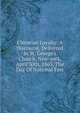 Christian Loyalty: A Discourse, Delivered In St. George's Church, New-york, April 30th, 1863, The Day Of National Fast, 