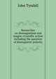 Researches on diamagnetism and magne-crystallic action including the question of diamagnetic polarity, Tyndall, John 