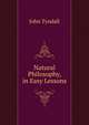 Natural Philosophy, in Easy Lessons, Tyndall, John 