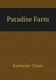 Paradise Farm, Tynan, Katharine 