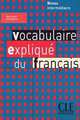Vocabulaire Explique Du Francais Textbook (Intermediate/Advanced), N. Larger, Reine Mimran 