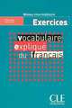 Vocabulaire Explique du francais. Exercices. Intermediate cahier d'activities, Mimran Reine, Nicole Larger 