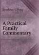 A Practical Family Commentary, Tyng, Stephen H. 
