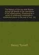 The history of the war with Russia: giving full details of the operations of the allied armies; illustrated by a series of celebrated commanders; . celebrated places in the seat of war . etc, Henry Tyrrell 