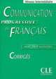 Communication Progressive du francais. Niveau intermediaire. Corriges, Claire Miquel 