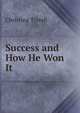 Success and How He Won It, Christina Tyrrell 