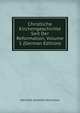 Christliche Kirchengeschichte Seit Der Reformation, Volume 1 (German Edition), Heinrich Gottlieb Tzschirner 