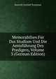 Memorabilien Fur Das Studium Und Die Amtsfuhrung Des Predigers, Volume 3 (German Edition), Heinrich Gottlieb Tzschirner 