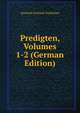 Predigten, Volumes 1-2 (German Edition), Heinrich Gottlieb Tzschirner 