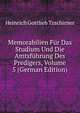 Memorabilien Fur Das Studium Und Die Amtsfuhrung Des Predigers, Volume 5 (German Edition), Heinrich Gottlieb Tzschirner 