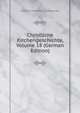 Christliche Kirchengeschichte, Volume 18 (German Edition), Johann Matthias Schroeckh 