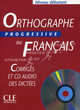 Orthographe Progressive Du Francais Debutant. Corriges et CD audio des Dictees, Isabelle Chollet, Jean-Michel Robert 