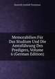Memorabilien Fur Das Studium Und Die Amtsfuhrung Des Predigers, Volume 6 (German Edition), Heinrich Gottlieb Tzschirner 