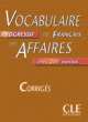 Vocabulaire Progressif Du Francais Des Affaires Key (Intermediate), Jean-Luc Penfornis 