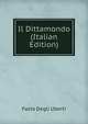 Il Dittamondo (Italian Edition), Fazio Degli Uberti 