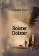 Roister Doister, Nicholas Udall 