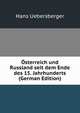 Osterreich und Russland seit dem Ende des 15. Jahrhunderts (German Edition), Hans Uebersberger 