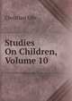 Studies On Children, Volume 10, Christian Ufer 