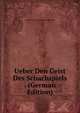 Ueber Den Geist Des Schachspiels . (German Edition), Johann Christian Bernstorf Uflacker 