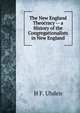 The New England Theocracy -- a History of the Congregationalists in New England., H F. Uhden 