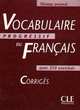 Vocabulaire Progressif du francais. Niveau avance. Corriges, Claire Miquel 