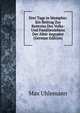 Drei Tage in Memphis: Ein Beitrag Zur Kentniss Des Volks- Und Familienlebens Der Alter Aegypter (German Edition), Max Uhlemann 