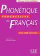 Phonetique Progressive Du Francais, Niveau Intermediaire: Avec 600 Exercises, Lucile Charliac, Annie-Claude Motron 