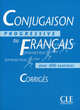 Conjugaison Progressive du Francais. Corriges avec 400 exercices, Grand-Clement O., Boulares M. 