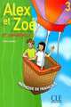 Alex Et Zoe Et Compagne 3 : Livre de L'eleve, Colette Samson 
