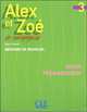 Alex Et Zoe Level 3 Teacher's Guide, Colette Samson 
