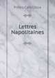 Lettres Napolitaines, Pietro Cal? Ulloa 