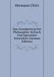 Das Grundprincip Der Philosophie: Kritisch Und Speculativ Entwickelt (German Edition), Hermann Ulrici 