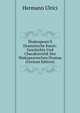 Shakespeare'S Dramatische Kunst: Geschichte Und Charakteristik Des Shakspeareschen Dramas (German Edition), Hermann Ulrici 