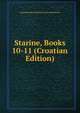 Starine, Books 10-11 (Croatian Edition), Jugoslavenska Akademija Znan Umjetnosti 