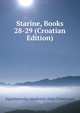Starine, Books 28-29 (Croatian Edition), Jugoslavenska Akademija Znan Umjetnosti 