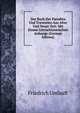 Das Buch Der Parodien Und Travestien Aus Alter Und Neuer Zeit: Mit Einem Literarhistorischen Anhange (German Edition), Friedrich Umlauft 