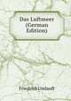 Das Luftmeer (German Edition), Friedrich Umlauft 